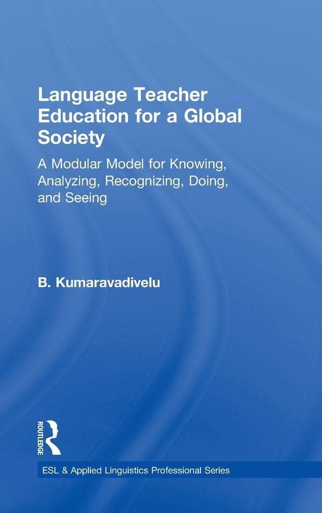 Language Teacher Education for a Global Society