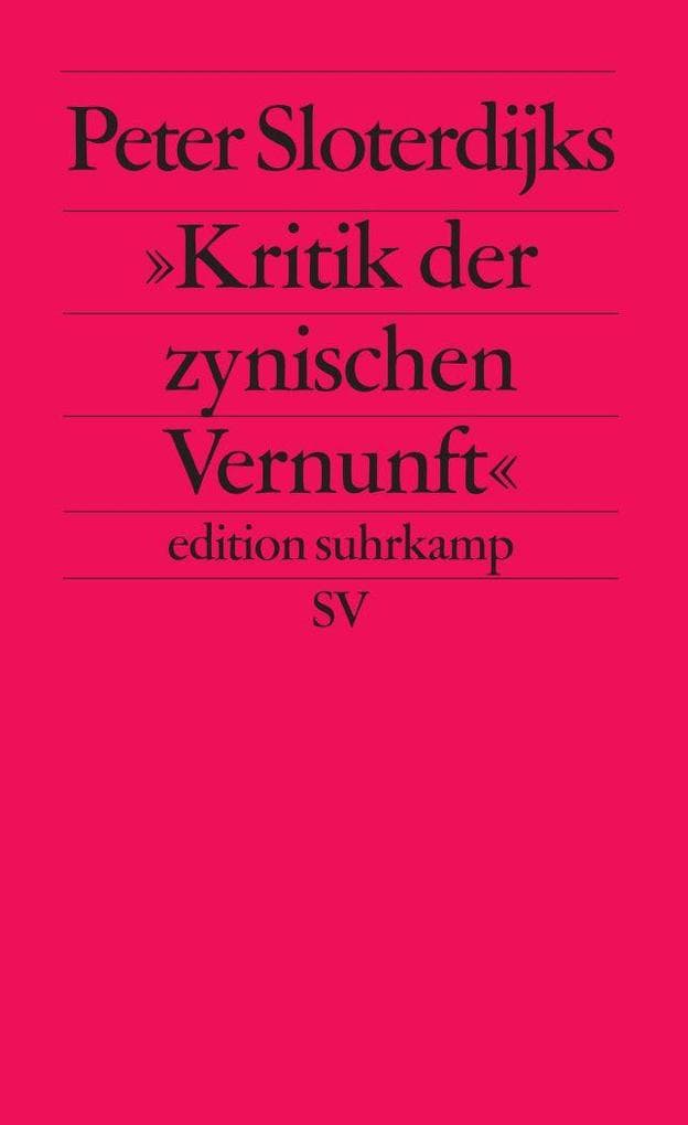 Peter Sloterdijks Kritik der zynischen Vernunft