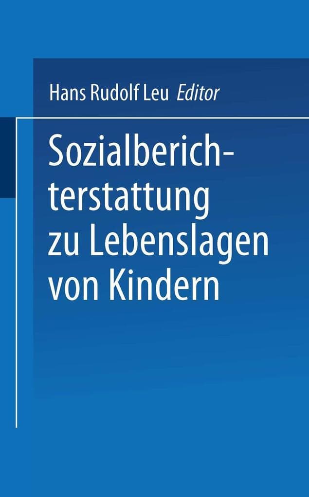 Sozialberichterstattung zu Lebenslagen von Kindern