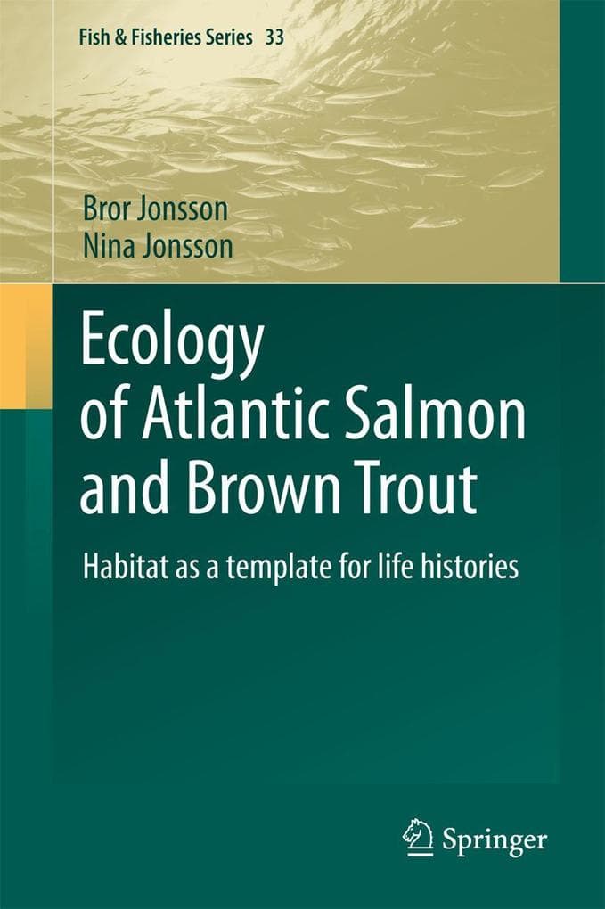 Ecology of Atlantic Salmon and Brown Trout
