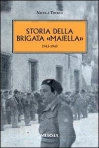 Storia della brigata 'Maiella' 1943-1945