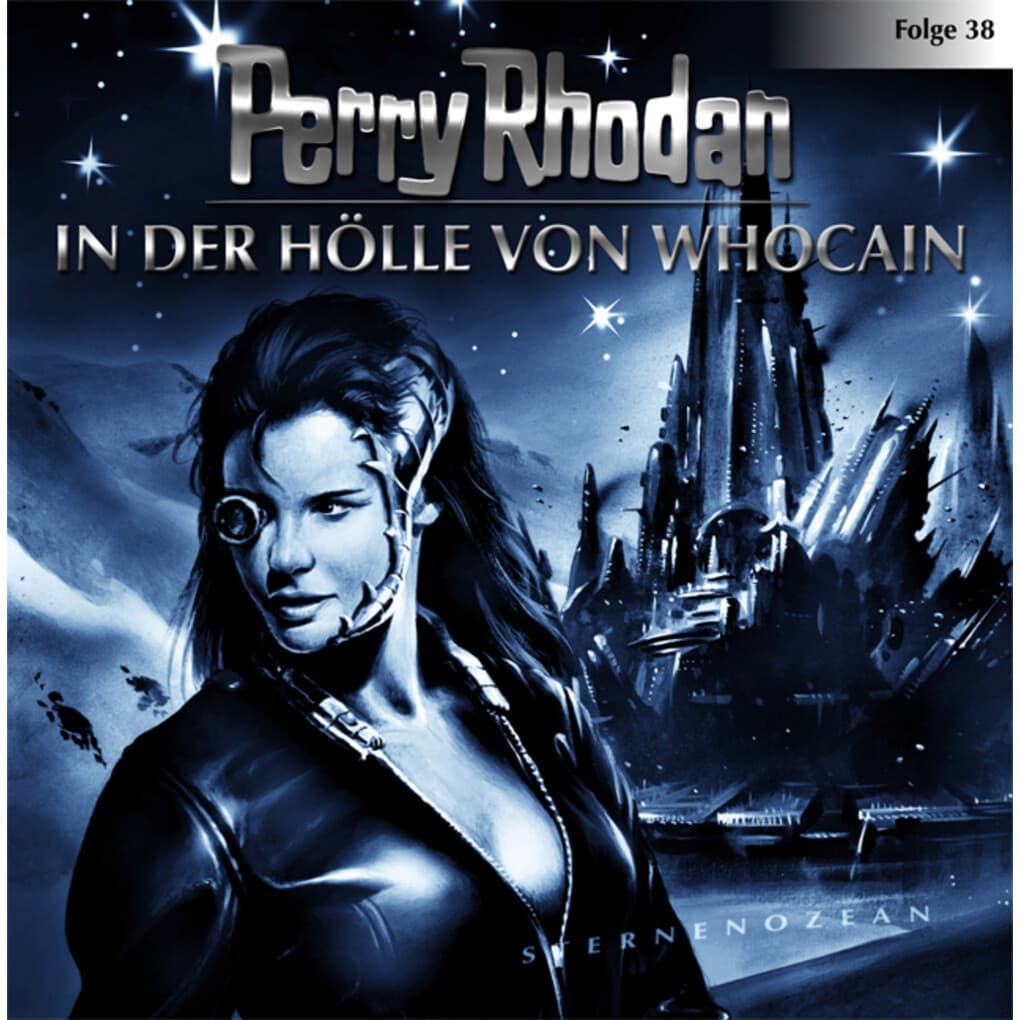 Sternenozean 38. In der Hölle von Whocain