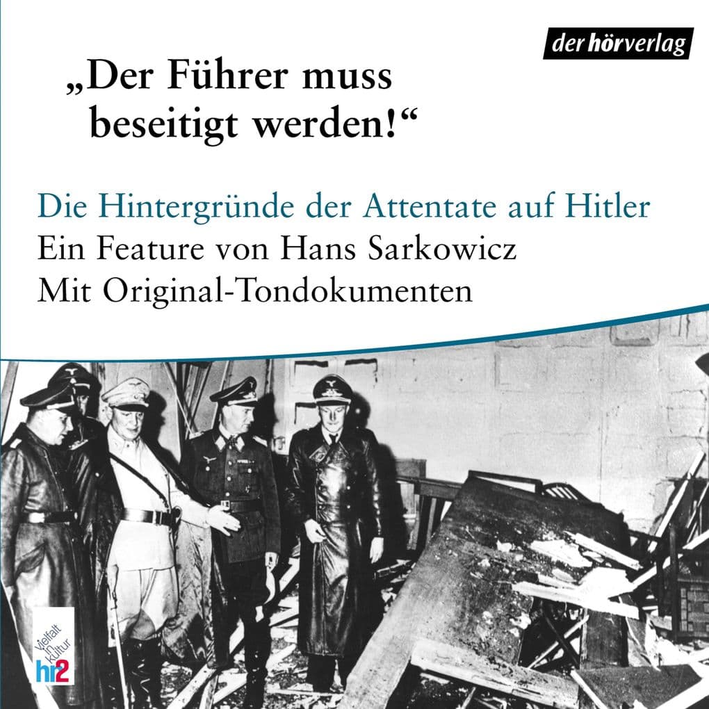 Der Führer muß beseitigt werden