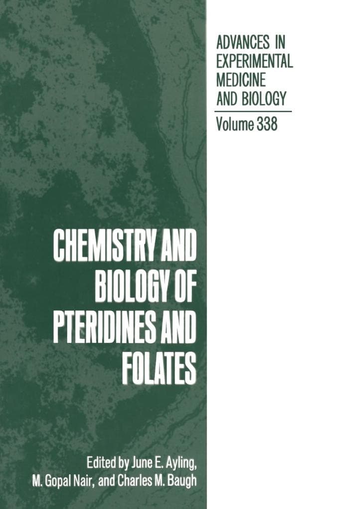 Chemistry and Biology of Pteridines and Folates