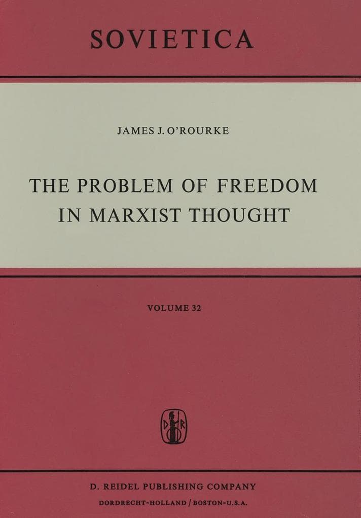 The Problem of Freedom in Marxist Thought