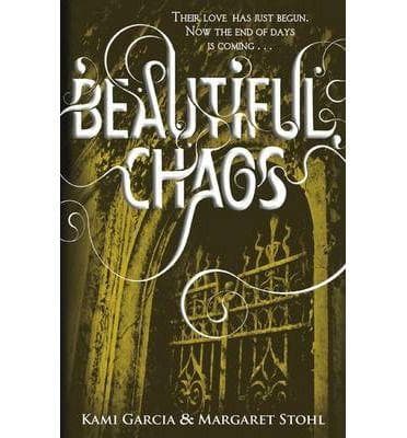 Beautiful Chaos (Book 3)