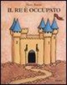 Il re è occupato