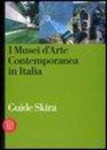 I musei d'arte contemporanea in Italia