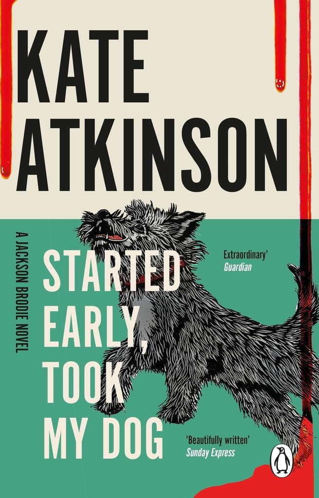 Started Early, Took My Dog