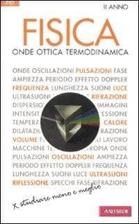 Onde, ottica, termodinamica