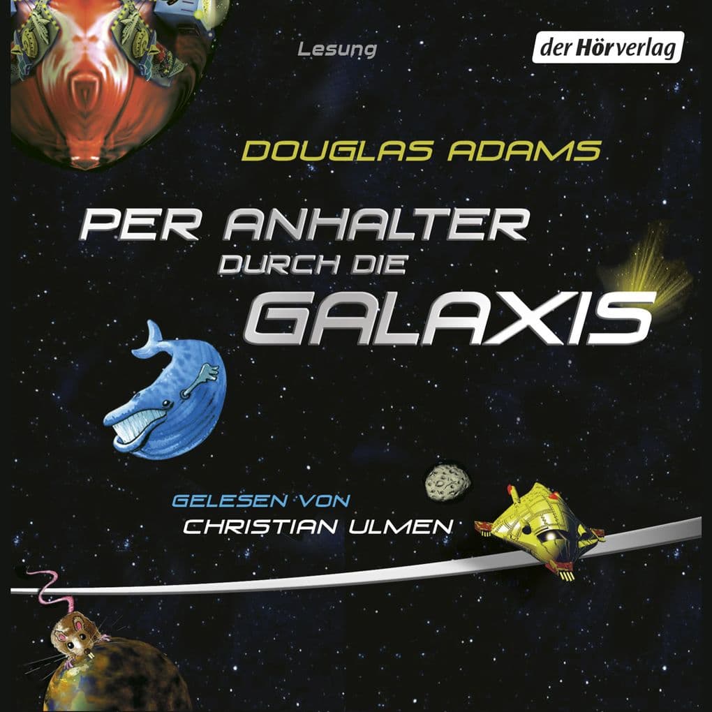 Per Anhalter durch die Galaxis