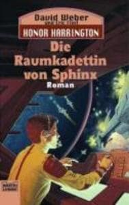 Honor Harrington: Die Raumkadettin von Sphinx