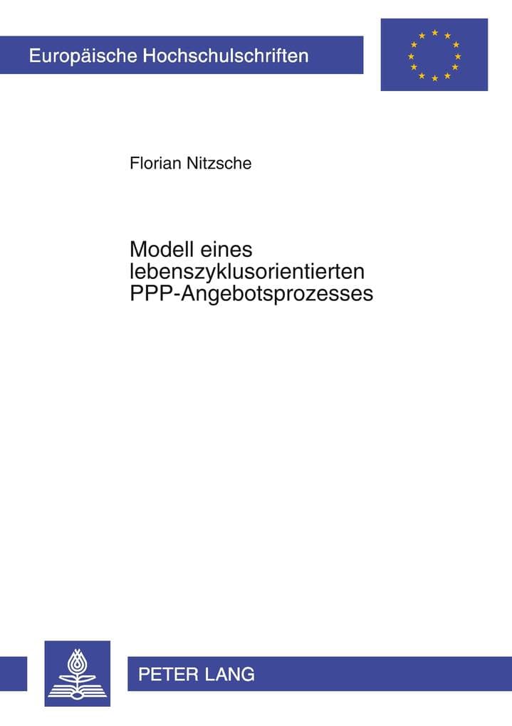 Modell eines lebenszyklusorientierten PPP-Angebotsprozesses