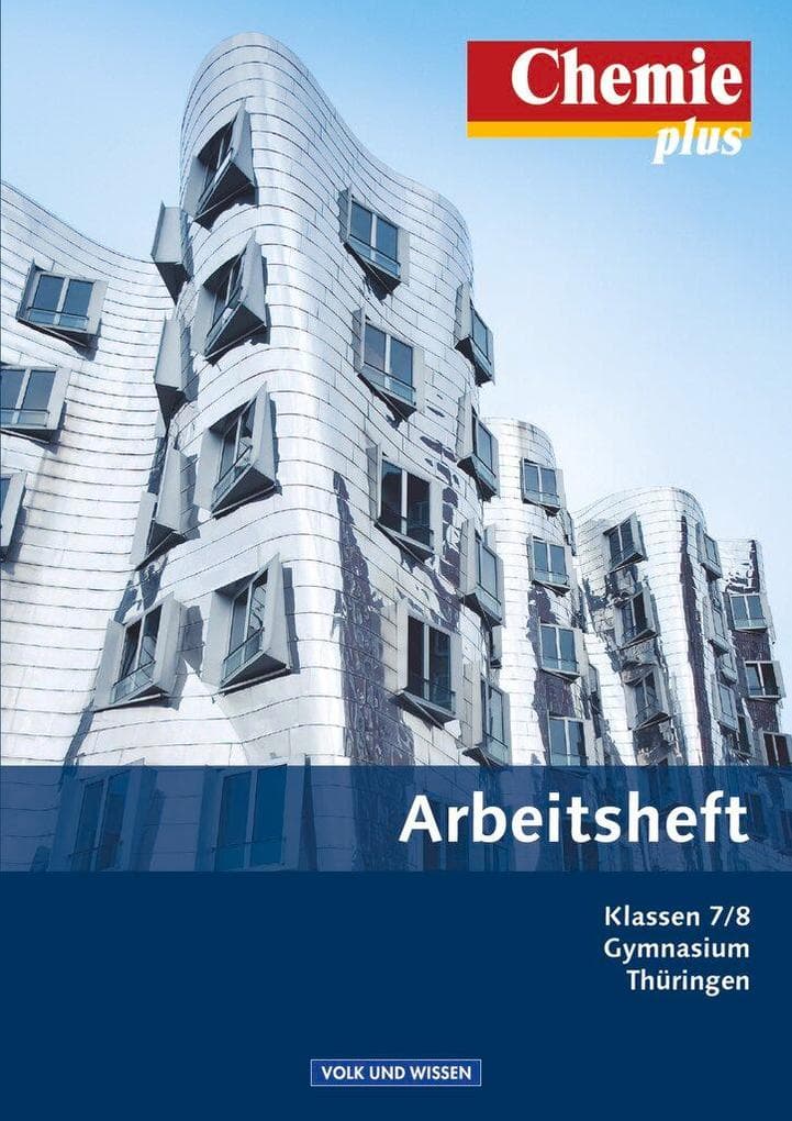 Chemie plus 7./8. Schuljahr. Arbeitsheft. Gymnasium Thüringen