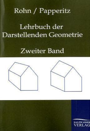 Lehrbuch der Darstellenden Geometrie