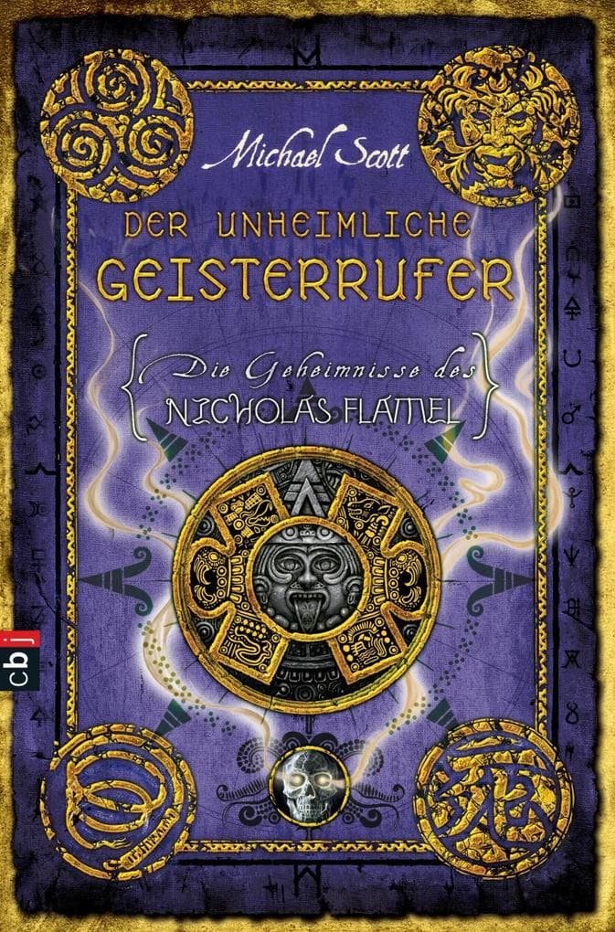 Die Geheimnisse des Nicholas Flamel 04 - Der unheimliche Geisterrufer