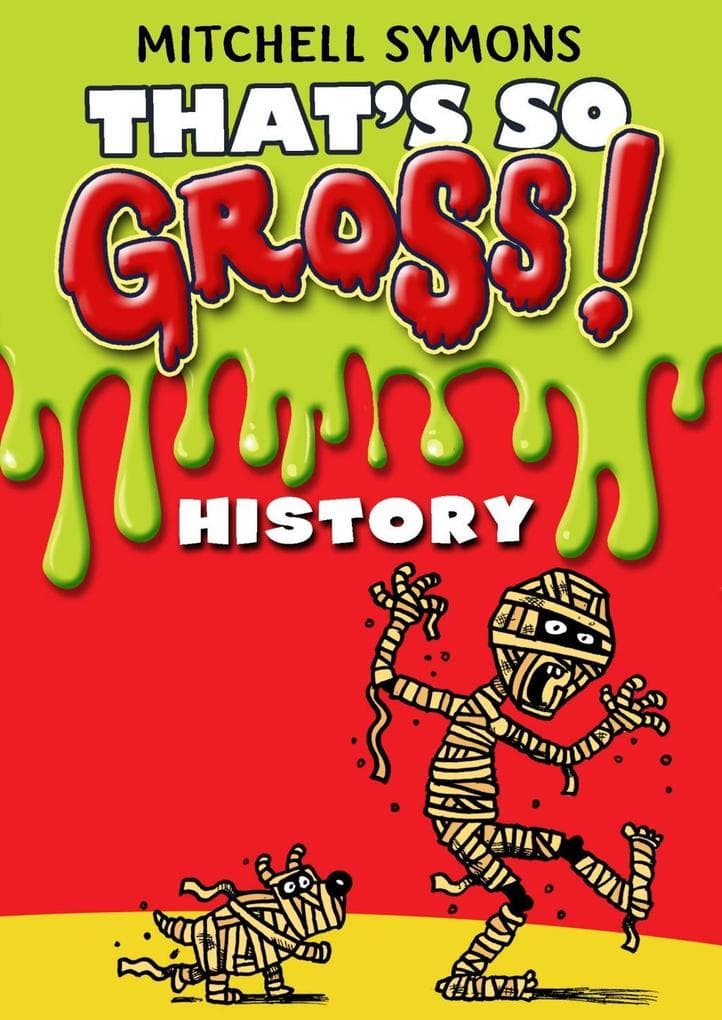 That's So Gross!: History