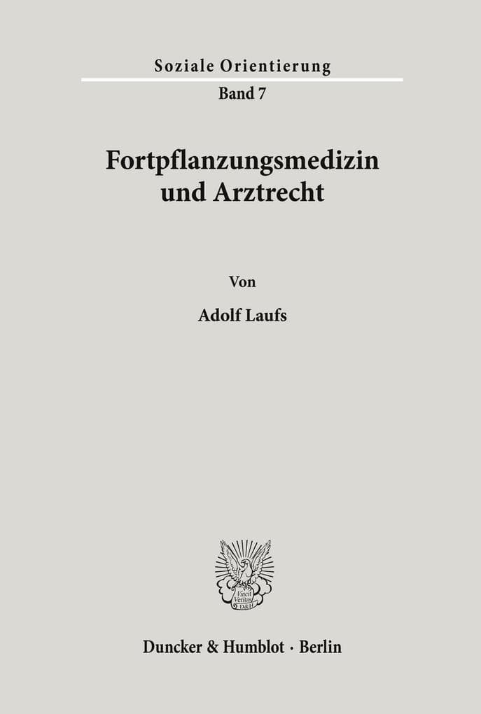 Fortpflanzungsmedizin und Arztrecht.