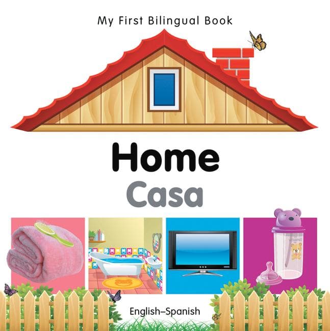 My First Bilingual Book - Home (English-Spanish)