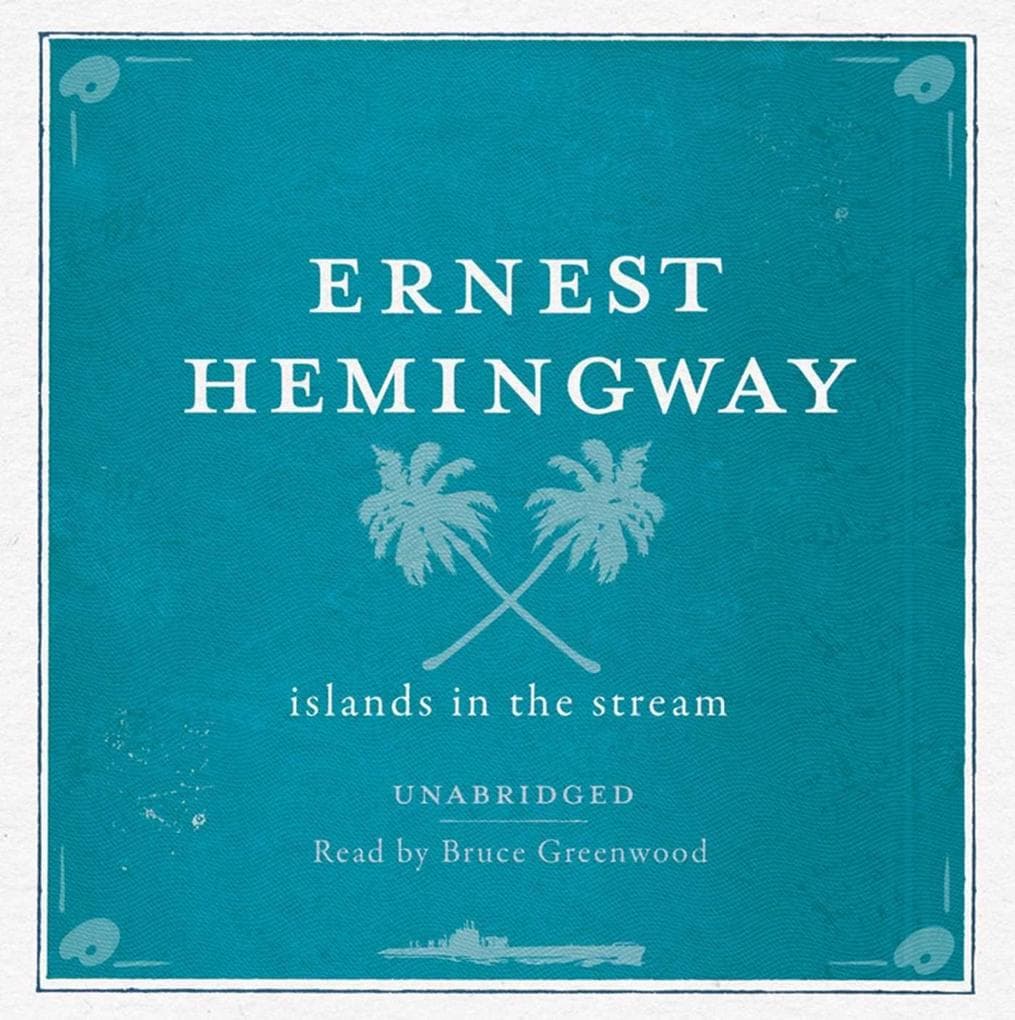 Islands in the Stream UNABRIDGED Audio CD