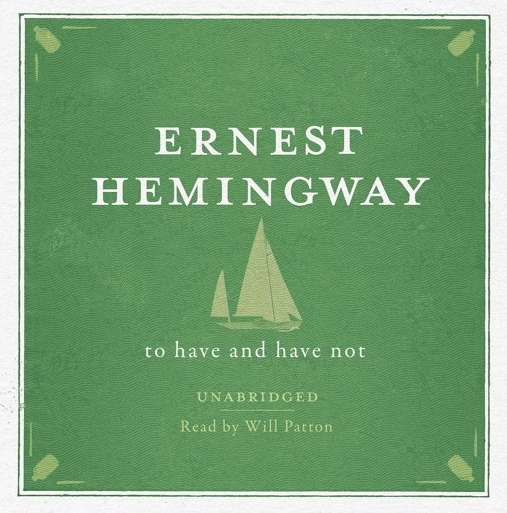 To Have and Have Not UNABRIDGED Audio CD