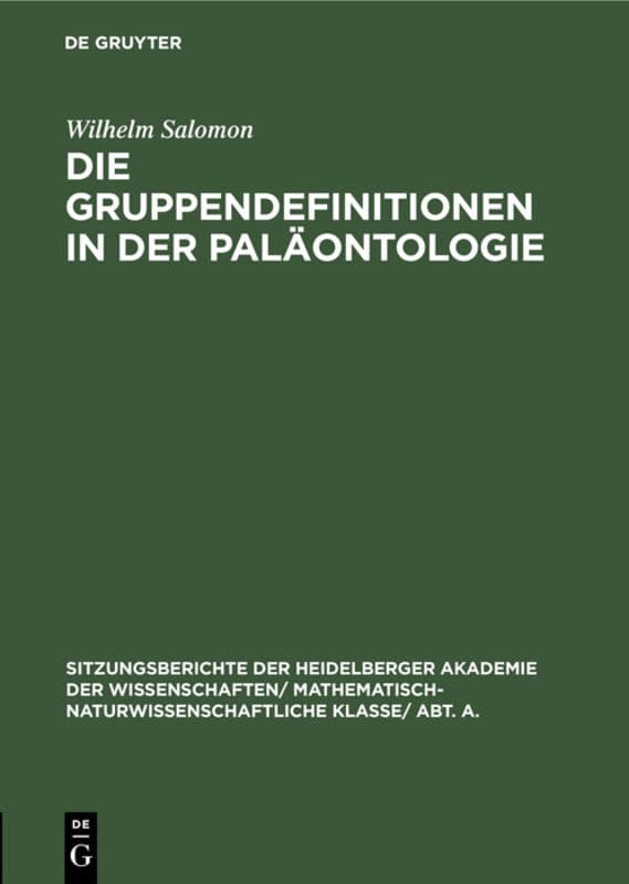 Die Gruppendefinitionen in der Paläontologie