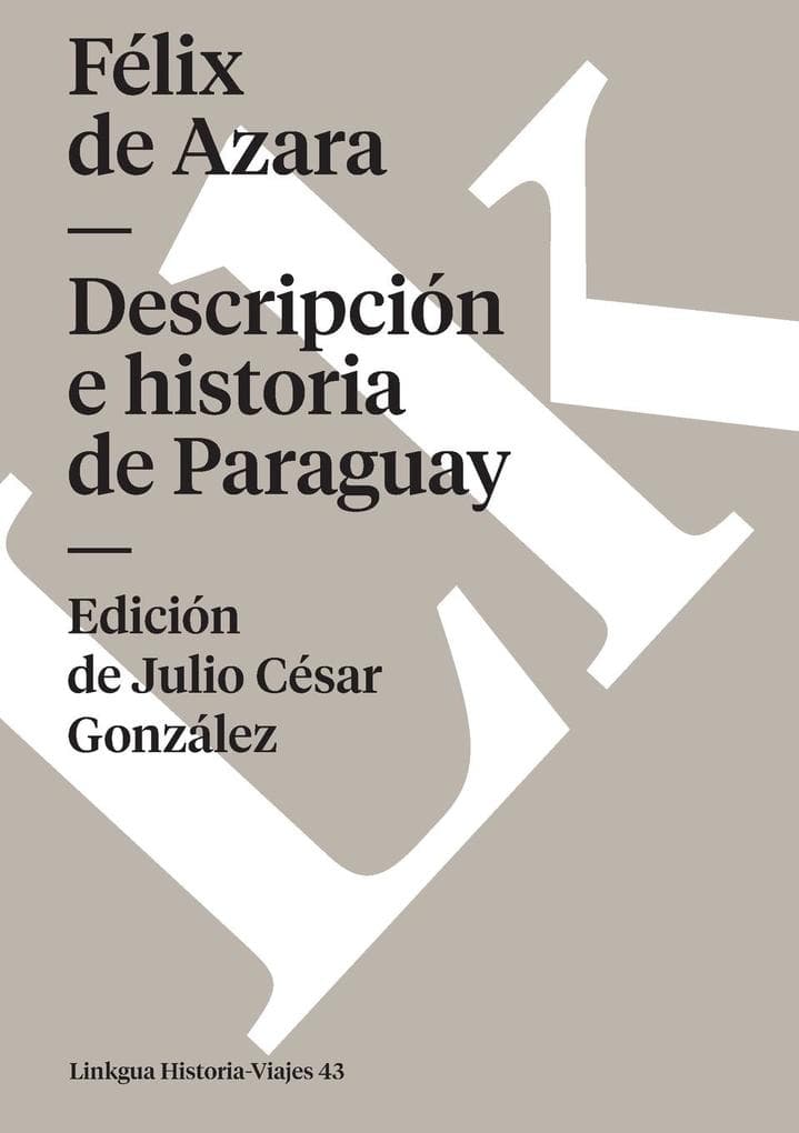 Descripción e historia de Paraguay