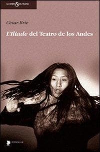 L' Iliade del teatro de Los Andes