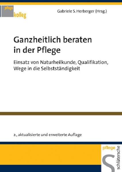 Ganzheitlich beraten in der Pflege