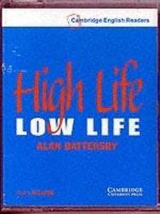 High Life, Low Life Level 4