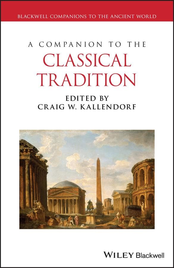 A Companion to the Classical Tradition