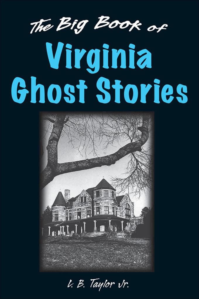 Big Book of Virginia Ghost Stories
