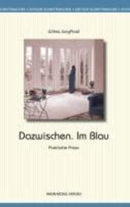 Dazwischen. Im Blau