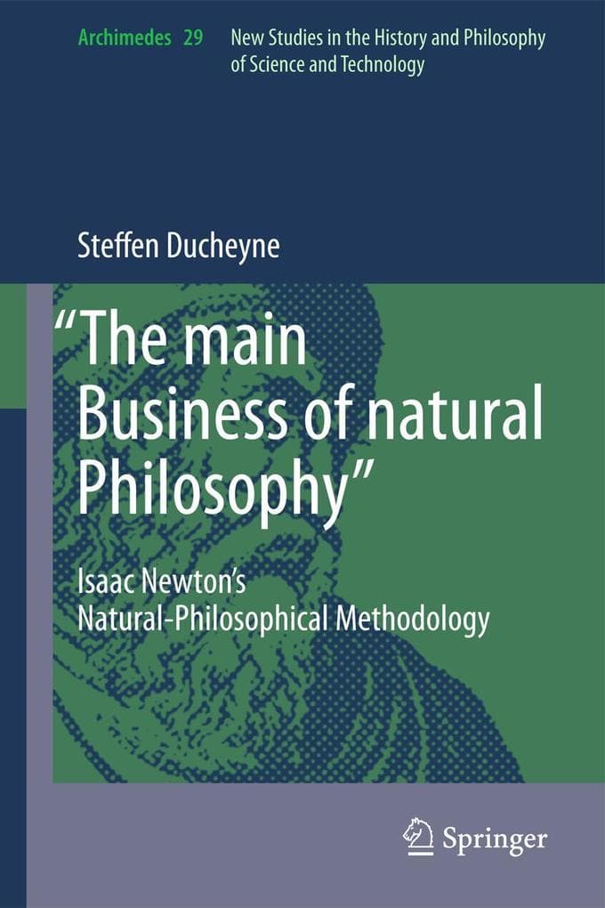 "The main Business of natural Philosophy"