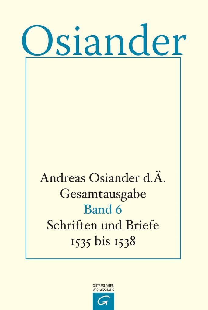 Schrifte und Briefe 1535 bis 1538
