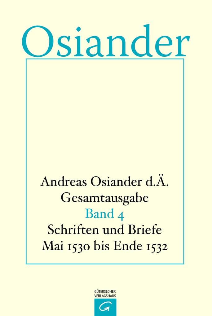 Schriften und Briefe Mai 1530 bis Ende 1532