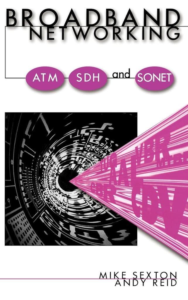 Broadband Networking ATM, Adh and SONET
