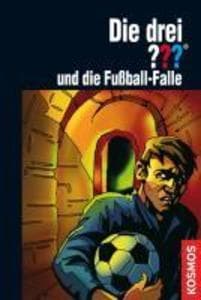 Die drei ??? Fußball-Falle (Fragezeichen)