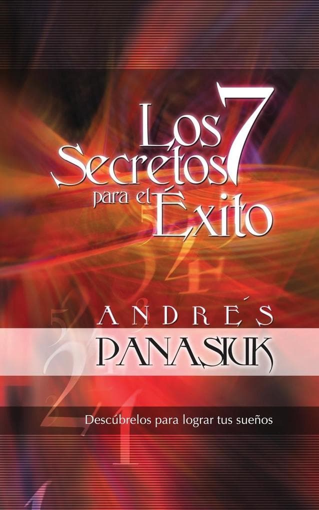 Los 7 Secretos Para el Exito