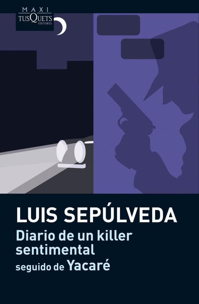 Diario de un killer sentimental - seguido de Yacaré