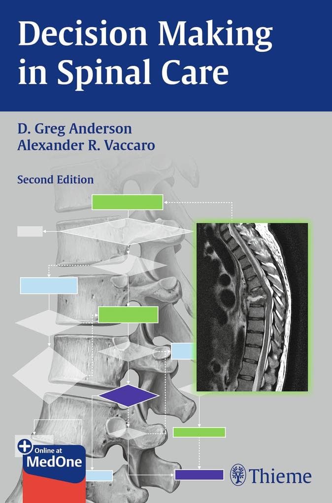 Decision Making in Spinal Care