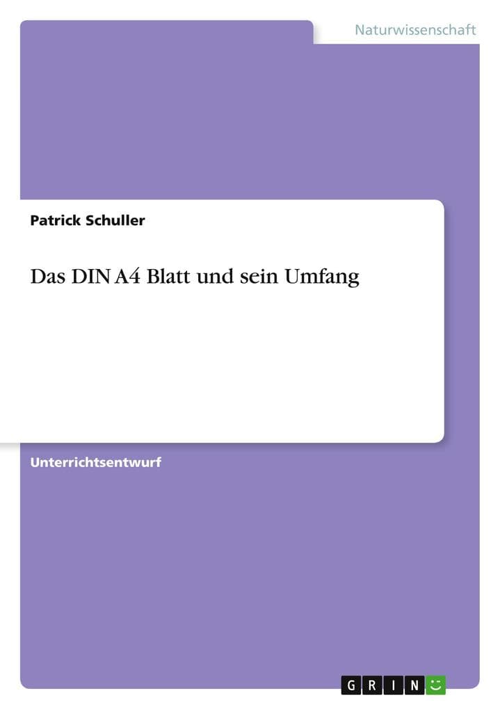 Das DIN A4 Blatt und sein Umfang