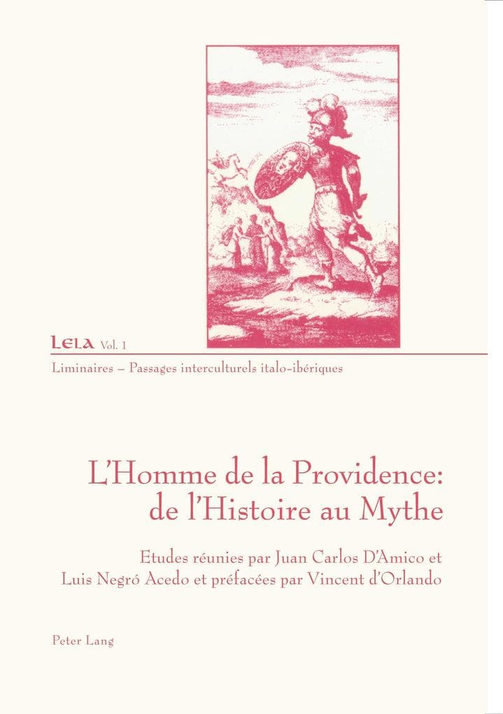 L'Homme de la Providence: de l'Histoire au Mythe