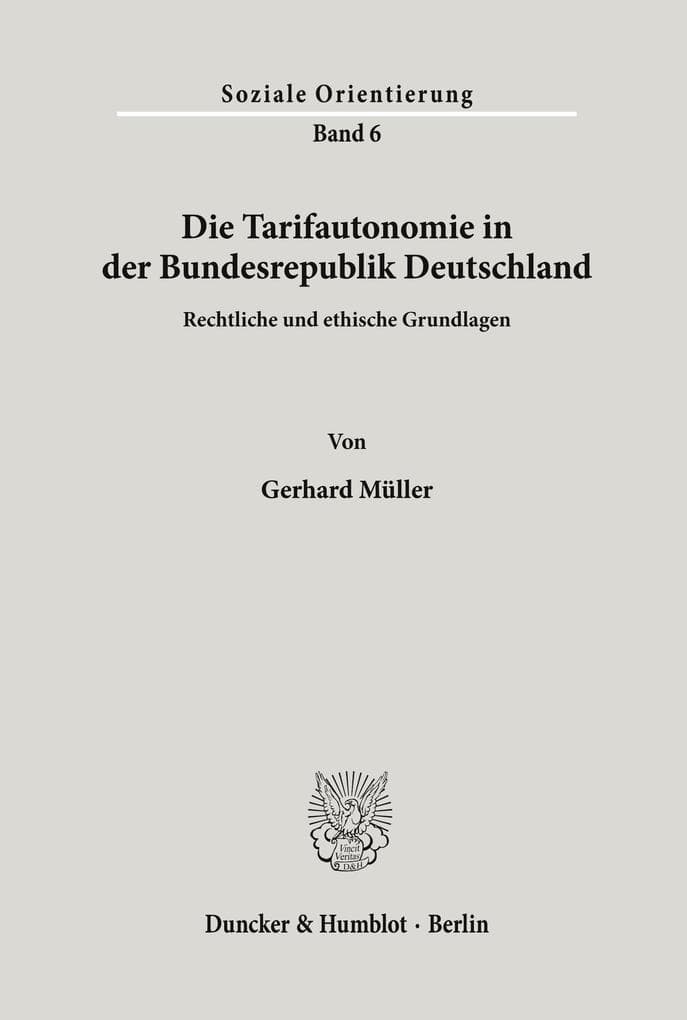 Die Tarifautonomie in der Bundesrepublik Deutschland.