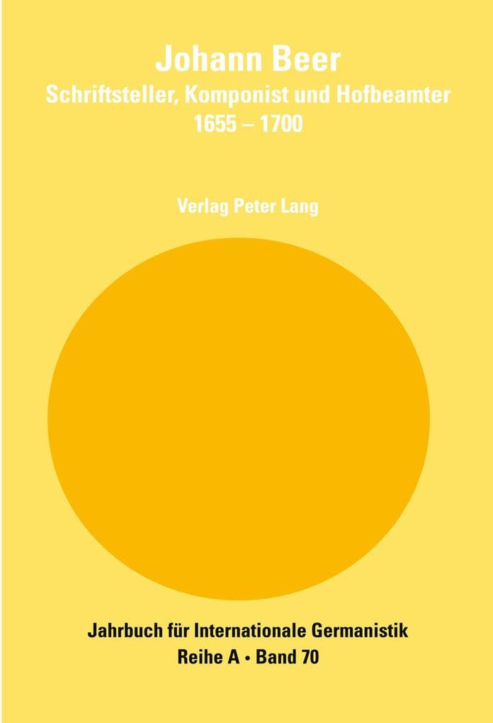 Johann Beer- Schriftsteller, Komponist und Hofbeamter- 1655-1700