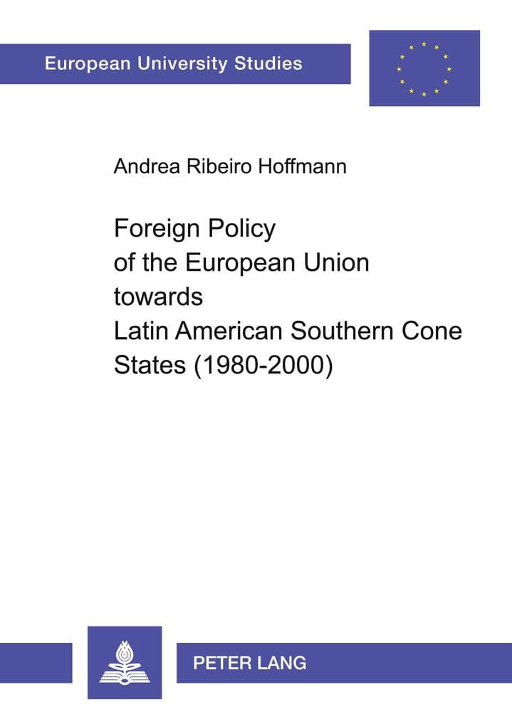 Foreign Policy of the European Union towards Latin American Southern Cone States (1980-2000)