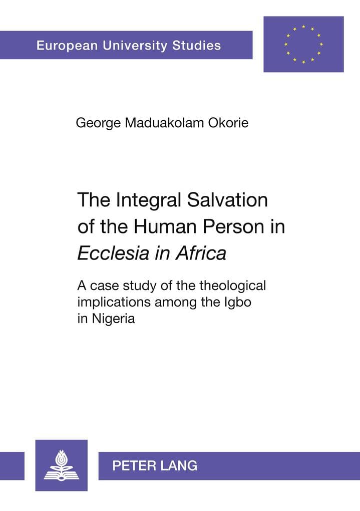 The Integral Salvation of the Human Person in 'Ecclesia in Africa'