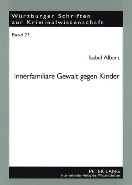 Innerfamiliäre Gewalt gegen Kinder