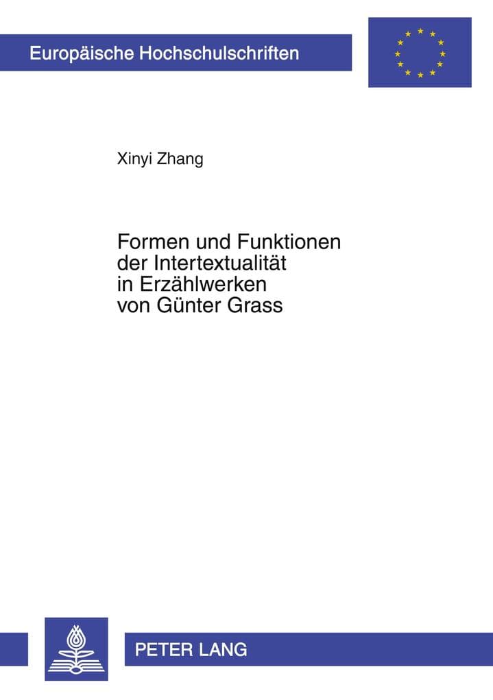 Formen und Funktionen der Intertextualität in Erzählwerken von Günter Grass