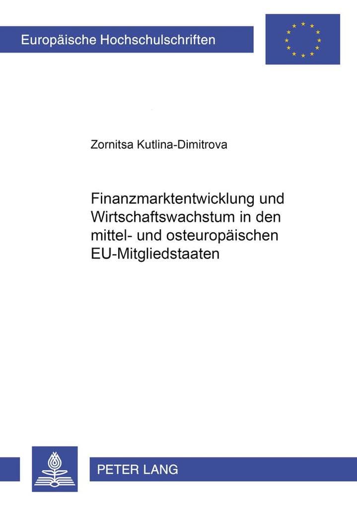 Finanzmarktentwicklung und Wirtschaftswachstum in den mittel- und osteuropäischen EU-Mitgliedstaaten